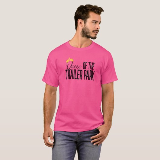 Königin des Trailerpark-Rednecken White Trash Trai T-Shirt (Vorne ganz)