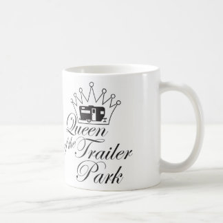 Königin des Trailerparks Becher Kaffeetasse