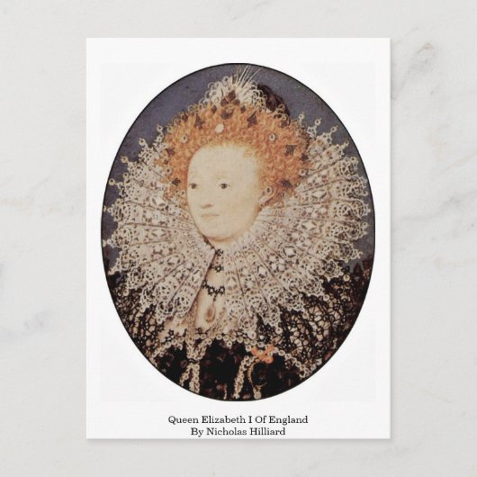 Königin Elizabeth I. von Nicholas Hilliard Postkarte (Vorderseite)