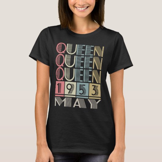 Königin geboren im Mai 1953 T-Shirt (Vorderseite)