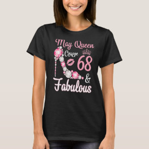 Königin Geboren im Mai 1954 über 68 Jahre alt & Fa T-Shirt