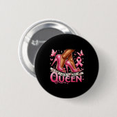 Königin kämpft wie eine Queen-Brustkrebs-Aware Button (Vorne & Hinten)