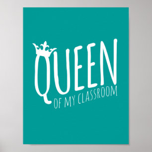 Königin meines Klassenzimmers Poster