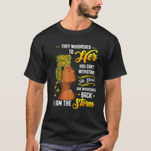 Königin Melanin I Bin The Storm Black History Mont T-Shirt
