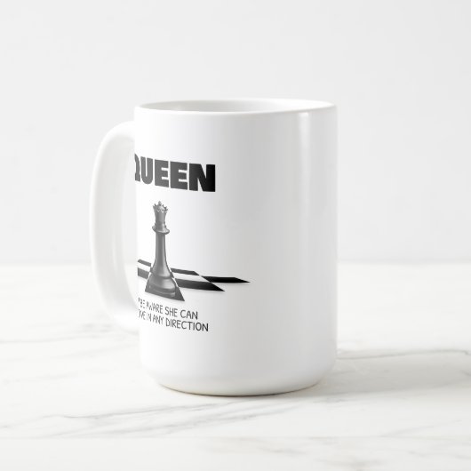 Königin Schach sollte sich bewusst sein, dass sie  Kaffeetasse (Vorderseite Links)