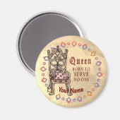 Königin serviert niemandem einen Brauch Magnet (Vorderseite/Rückseite)