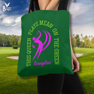 KÖNIGIN SPIELT MEAN ON THE GREEN Golferin Tasche