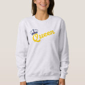 Königin Sweatshirt (Vorderseite)