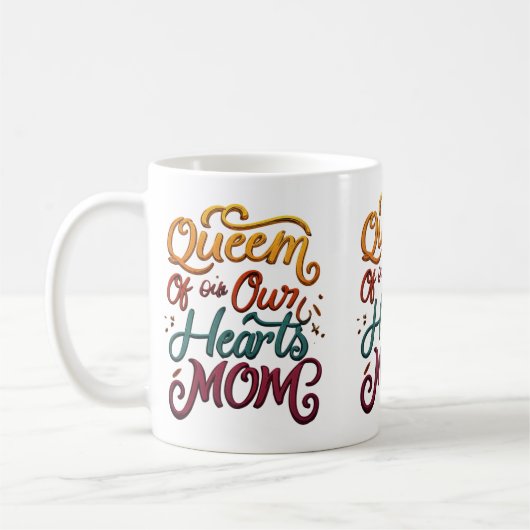 Königin unserer Herzen Mama Tasse (Links)