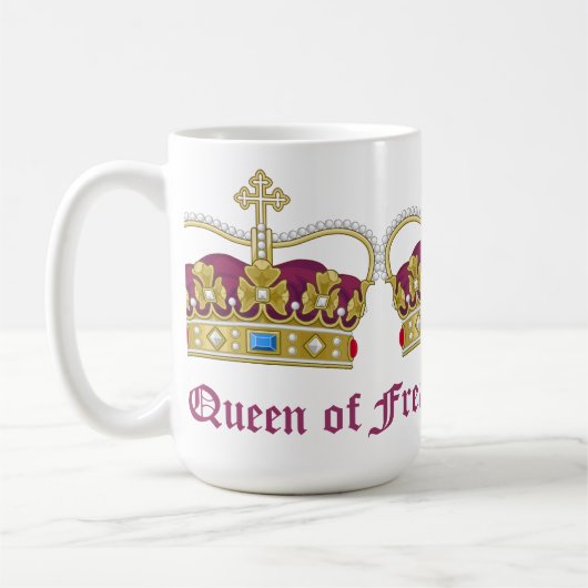 Königin von alles! kaffeetasse (Links)