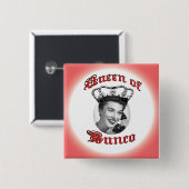 Königin von Bunco addieren Ihr eigenes Foto Button (Vorne & Hinten)