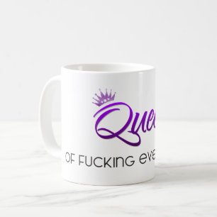 Königin von f*cking alles ! Lila Kaffeetasse