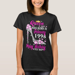 Königin wurde im Februar 1998 Geboren 25. Geburtst T-Shirt