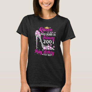 Königin wurde im Februar 2001 Geboren 22. Geburtst T-Shirt
