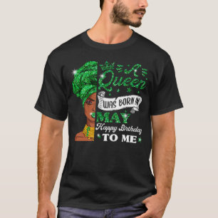 Königinnen Geboren im Mai Geburtstagsfrau T-Shirt