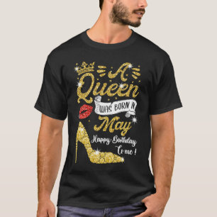 Königinnen Geboren im Mai Geburtstagsfrau T-Shirt