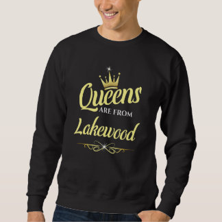 Königinnen kommen aus Lakewood Sweatshirt