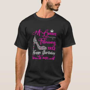 Königinnen sind am 70. Februar für Mädchen Geboren T-Shirt