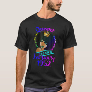 Königinnen sind Geboren im Februar 1952 bis zum 70 T-Shirt