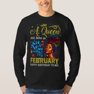 Königinnen sind Geboren im Februar Black Girl Birt T-Shirt