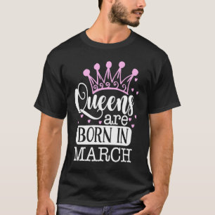 Königinnen sind Geboren im März Pisces Aries Sun-Z T-Shirt
