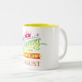 Königinnen sind geborenes im August Zweifarbige Tasse (VorderseiteRechts)