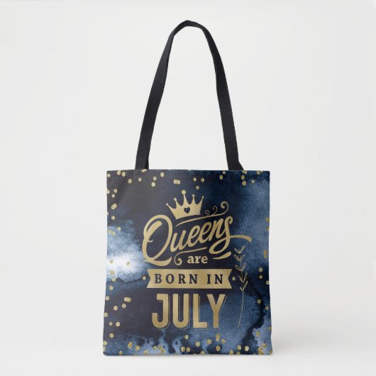 Königinnen sind im Juli von Goldtypografie zum Geb Tasche (Vorderseite)