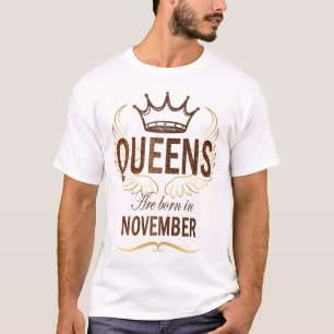 Königinnen sind im November geboren T-Shirt