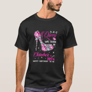 Königinnen sind im Oktober 1974 bis zum 47. Geburt T-Shirt