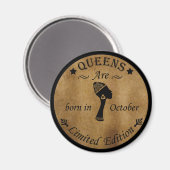 Königinnen sind im Oktober geboren Magnet (Vorderseite/Rückseite)
