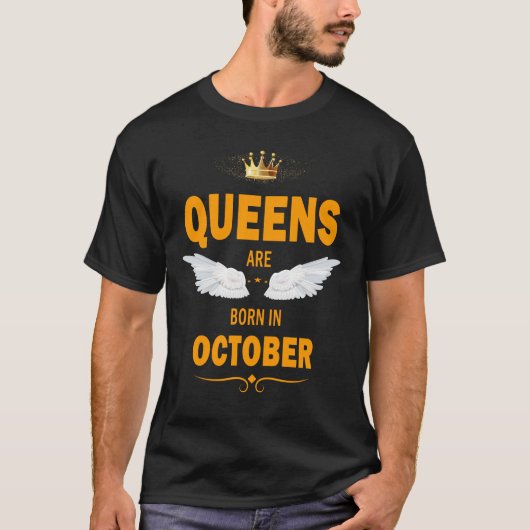 Königinnen sind im Oktober geboren T-Shirt (Vorderseite)