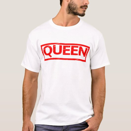 Königinnen Stempel T-Shirt (Vorderseite)