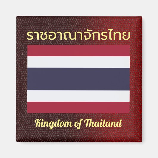Königreich Thailands Flaggendrachenmagnet Magnet (Vorne)