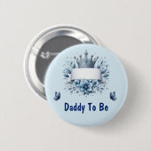 Königsblauer Kleiner Prinz Daddy To Be Knopf Button (Vorne & Hinten)
