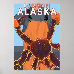 Königskrabbe-Fischer - Dawson, Alaska Poster