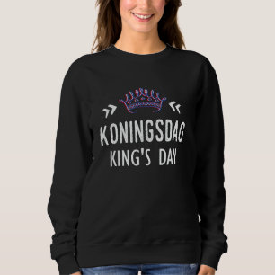 Königstag Niederlande Flagge Königs Tag Amsterdam Sweatshirt