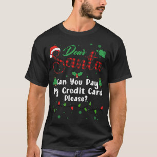 Können Sie bitte meine Kreditkarte bezahlen, passe T-Shirt