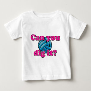 Können Sie es graben? Volleyball! Baby T-shirt