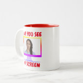 Können Sie meinen Bildschirm sehen? Zweifarbige Tasse (Vorderseite Links)