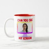 Können Sie meinen Bildschirm sehen? Zweifarbige Tasse (Links)