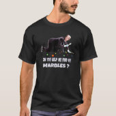 KÖNNEN SIE MIR HELFEN, MEINE MARBLES Funny Joe Bid T-Shirt (Vorderseite)