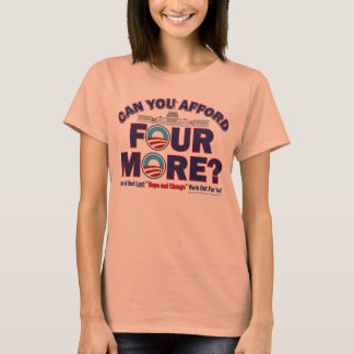 Können Sie sich vier weitere leisten? T-Shirt