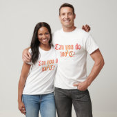 Können Sie T - Shirt 1 tun 100ºC (Unisex)