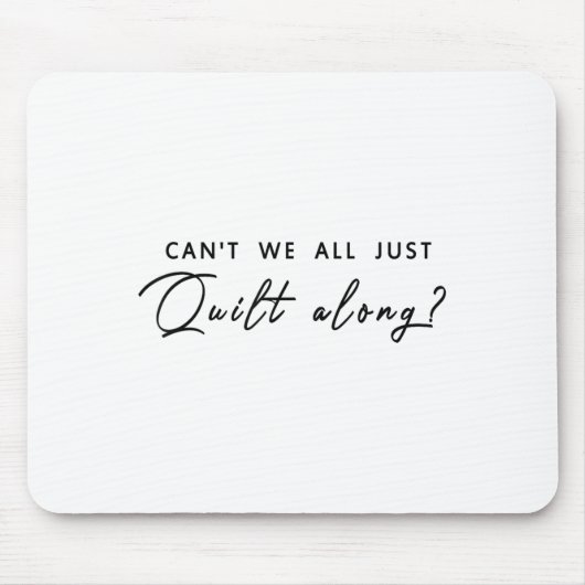 Können wir nicht alle einfach so herumspielen? mousepad (Vorne)