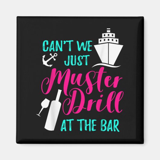 Können wir nicht einfach die Drill im Bar Cruise V Magnet (Vorne)