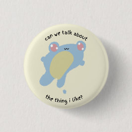 Können wir über das reden, was ich mag? button