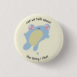 Können wir über das reden, was ich mag? button