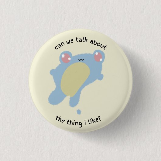 Können wir über das reden, was ich mag? button (Vorderseite)