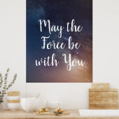 KÖNNTE DIE KRÄFTE BEI IHNEN SEIN - Night Sky Quote Poster (Küche)