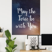KÖNNTE DIE KRÄFTE BEI IHNEN SEIN - Night Sky Quote Poster (Heimbüro)
